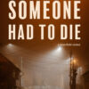 Someone Had to Die - Image 3